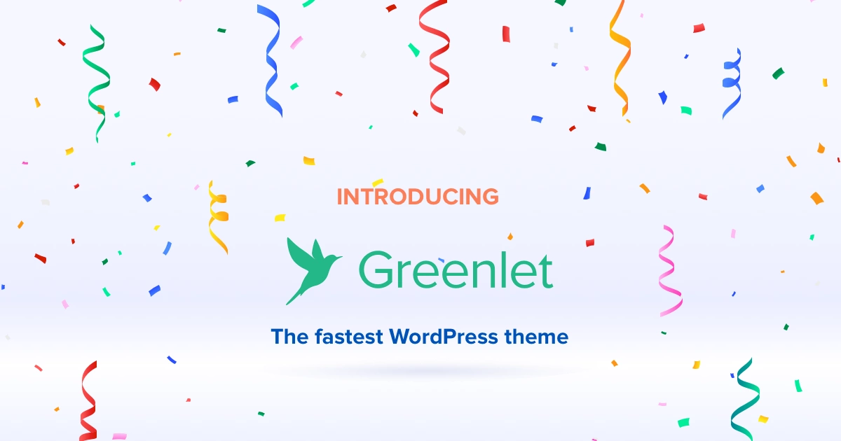 Introducing Greenlet - Fastest WordPress theme